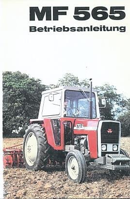 Massey-Ferguson MF 565, Betriebsanleitung