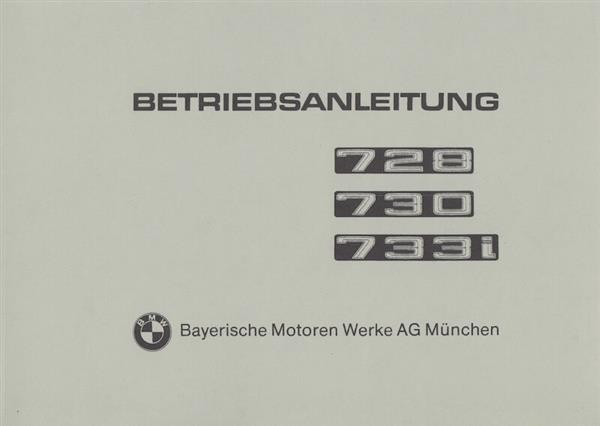 BMW Typen 728, 730, 733 i, Betriebsanleitung