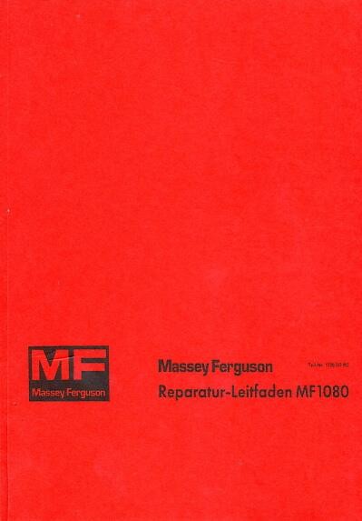 Massey-Ferguson MF 1080 und 1080 A Reparaturleitfaden