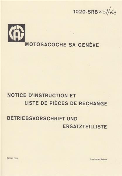 MAG Motosacoche 1020-SRB x 57 63, Betriebsvorschrift und Ersatzteilliste