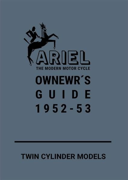 Ariel Twin Zylinder Models 1952-53 Owner's Guide