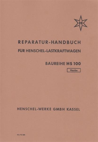 Henschel HS 100, (Hauben-LKW), Reparatur-Handbuch