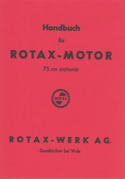 Rotax Stationärmotor 75 ccm, Handbuch