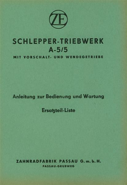 ZF A-5/5, Betriebsanleitung, Reparaturanleitung, Ersatzteilkatalog