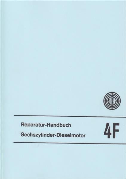 Steyr 4F Sechszylinder Dieselmotor, Reparaturhandbuch