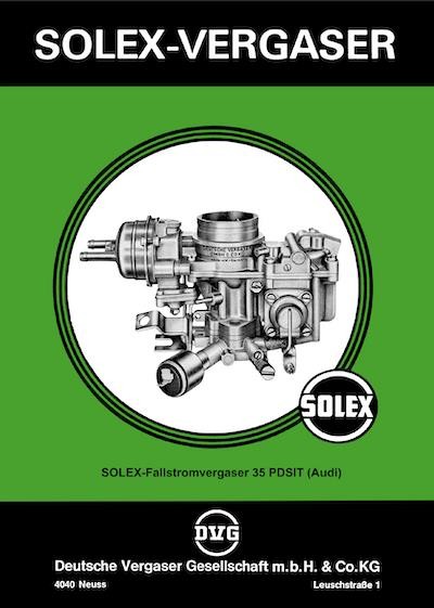 Solex-Vergaser Fallstromvergaser 35 PDSIT (Audi + VW) Handbuch