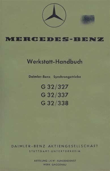 Mercedes-Benz G32/327, G32/337 und G32/338, Werkstatt-Handbuch Originalausgabe