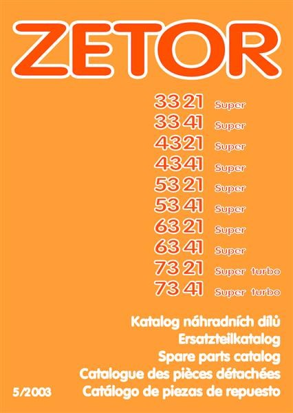 Zetor 3321, 3341, 4321, 4341, 5321, 5341, 6321, 6341, 7321, 7341 Ersatzteilkatalog