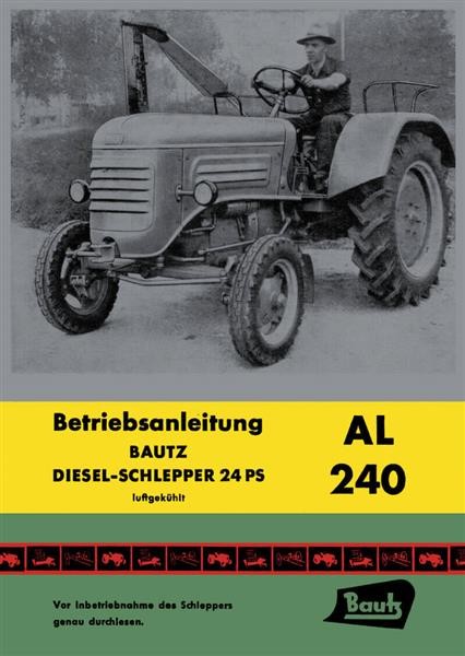 Bautz AL240 Traktor Betriebsanleitung