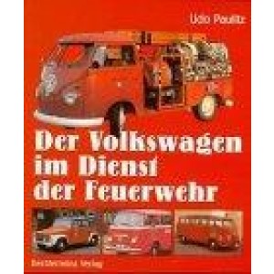 Der Volkswagen im Dienst der Feuerwehr