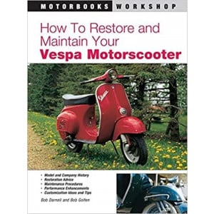 How to Restore and Maintain Your Vespa Motorscooter