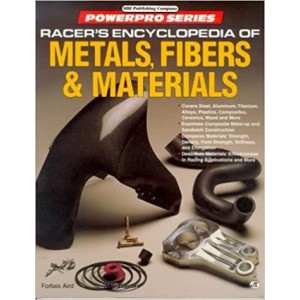 Racer's Encyclopedia of Metals, Fibers & Materials
