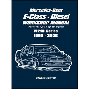 Mercedes-Benz E-Class Diesel Workshop Manual