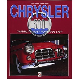 Chrysler 300 - “America’s Most Powerful Car”