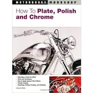 How To Plate, Polish, and Chrome