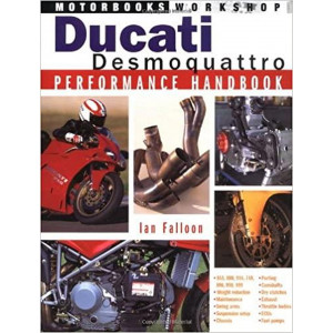 Ducati Desmoquattro Performance Handbook