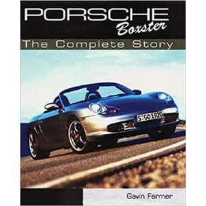 Porsche Boxster - The Complete Story 1995-2004