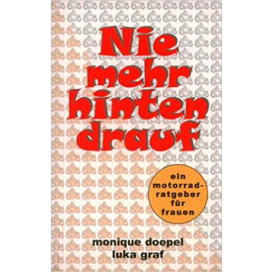 Nie mehr hinten drauf