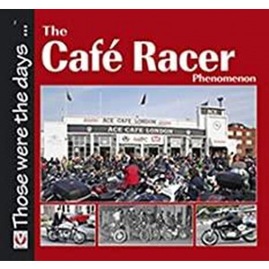 The Cafe Racer Phenomenon