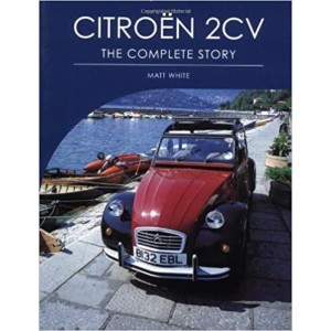 Citroen 2CV - The Complete Story