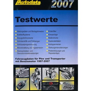 Autodata Testwerte 2007 - Für Benzin PkW und Transporter von 1997-2007