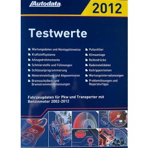 Autodata Testwerte 2012 - Für Benzin PkW und Transporter von 2002-2012
