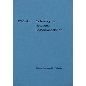 Einteilung der Rotations-Kolbenmaschinen