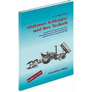 Oldtimer-Schlepper und ihre Technik