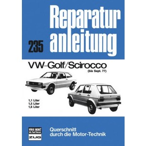 VW Golf Scirocco bis 09/77 - Reparaturbuch