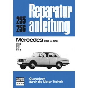 Mercedes 230 6, 250, 280, 280 E (68-75) - Reparaturbuch