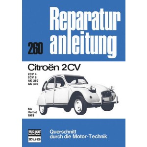 Citroen 2 CV bis Herbst 1975 - Reparaturbuch