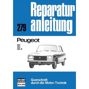 Peugeot 204 / 304 / 304 S - Reparaturbuch