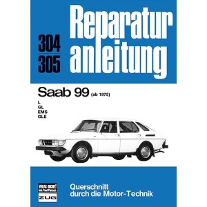 Saab 99 ab 1975 - Reparaturbuch