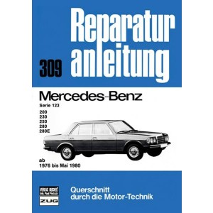 Mercedes-Benz Serie 123,200,230,250,280 76-80 - Reparaturbuch