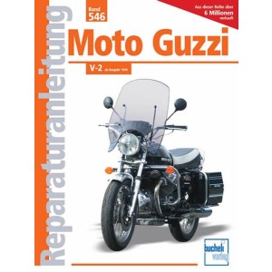 Moto Guzzi V-2 ab Baujahr 1974 - Reparaturbuch