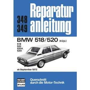 BMW 518/520 4 Zylinder ab 9/72 - Reparaturbuch