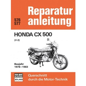 Honda CX 500 (V-2) Baujahr 1978-1983 - Reparaturbuch