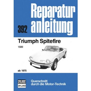 Triumph Spitfire 1500 ab 1975 - Reparaturbuch