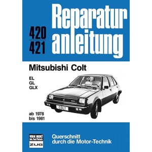 Mitsubishi Colt ab 1978 bis 1981 - Reparaturbuch