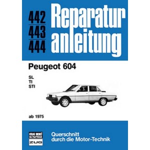 Peugeot 604 ab 1975 - Reparaturbuch