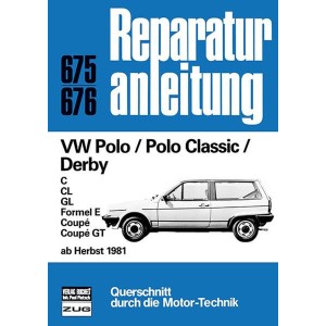 VW Polo / Polo Classic / Derby ab Herbst 1981 - Reparaturbuch