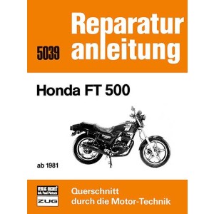 Honda FT 500 ab 1981 - Reparaturbuch
