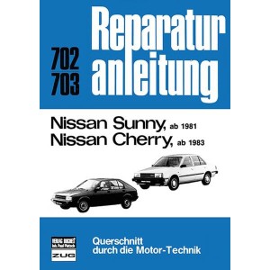 Nissan Sunny ab 1981 // Nissan Cherry ab 1983 - Reparaturbuch