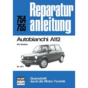 Autobianchi A112 alle Modelle ab 1971 - Reparaturbuch