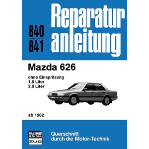 Mazda 626 ab 1982 - Reparaturbuch