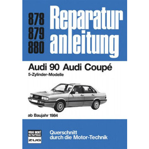 Audi 90 / Audi Coupe (ab 84) - Reparaturbuch