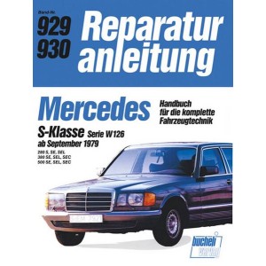 Mercedes S-Klasse Serie W ab 9/79 - Reparaturbuch