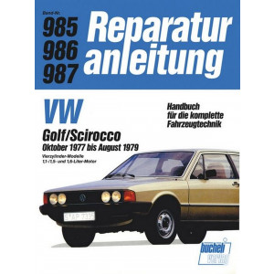 VW Golf/Scirocco 10/1977 bis 8/1979 - Reparaturbuch