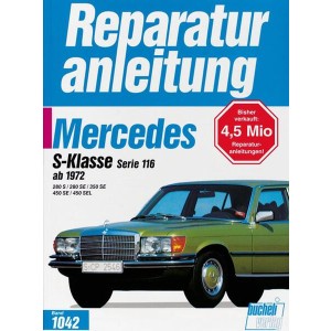 Mercedes Serie 116 ab 1972 - Reparaturbuch