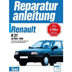 Renault R 21 ab März 1986 - Reparaturbuch